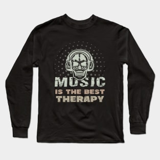 Music is the Best Therapy Long Sleeve T-Shirt